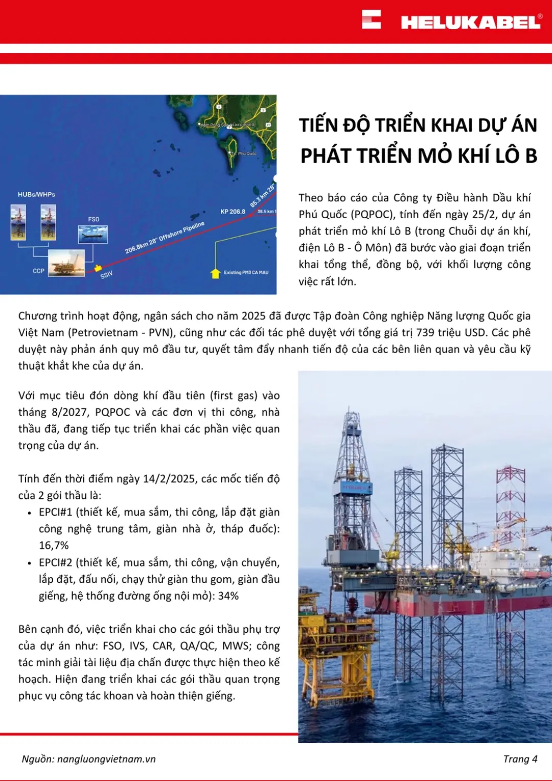 Tiến độ triển khai dự án phát triển mỏ khí Lô B Tiến độ triển khai dự án phát triển mỏ khí Lô B