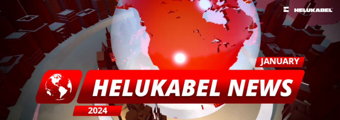 HELUKABEL News in January 2024: Trending domestic and international news